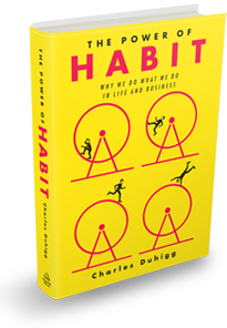The Power of Habit