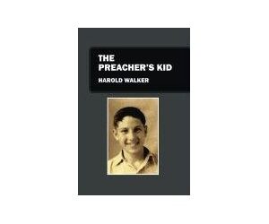 The Preacher’s Kid by Harold Walker