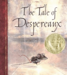 The Tale of Despereaux by Kate DiCamillo