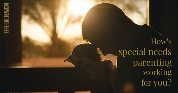 How's special needs parenting working for you? Probably the same way multi-generational living is working for our family. Both point us to Christ.