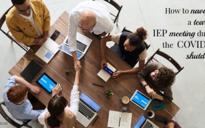 Navigating an IEP Meeting During the Coronavirus Shutdown