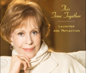 This Time Together by Carol Burnett