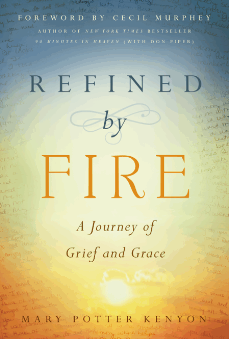 Refined by Fire: A Journey of Grief and Grace
