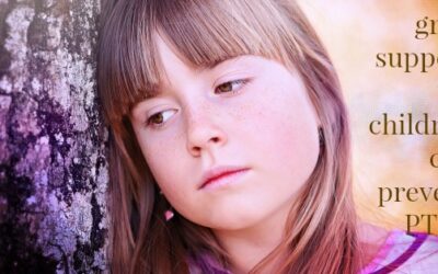 Grief Support for Children Can Prevent PTSD