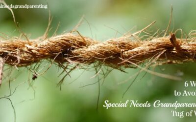 The Special Needs Grandparenting Tug of War