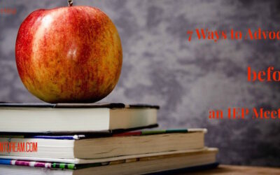 7 Ways to Advocate Before an IEP Meeting