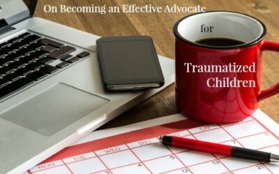 How Parents Can Advocate Effectively for Traumatized Children