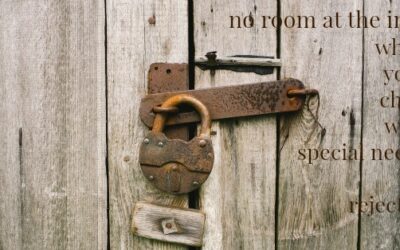 No Room at the Inn: Special Needs Rejection