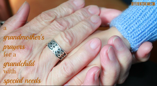 A Grandmother’s Prayers for a Grandchild with Special Needs