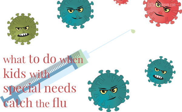 Medically-Fragile Kids with the Flu: 3 Tips to Keep Them Out of the Hospital
