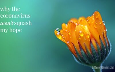 The Coronavirus Is Scary But I Have Hope
