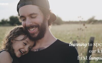 Love Is a Child’s First Language