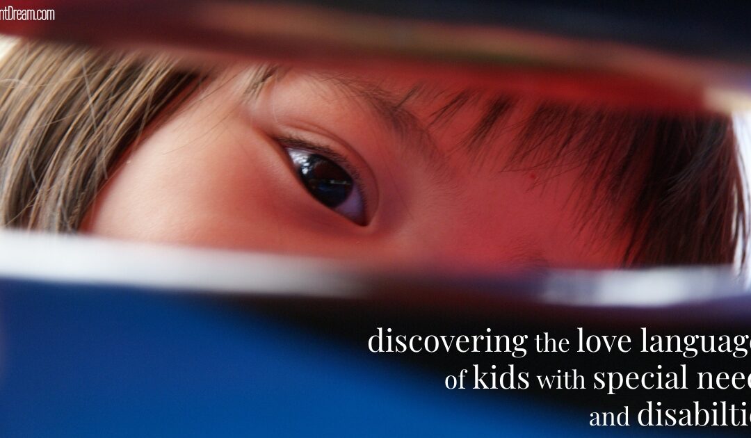 Determining the Love Language of a Child with Special Needs or a Disability