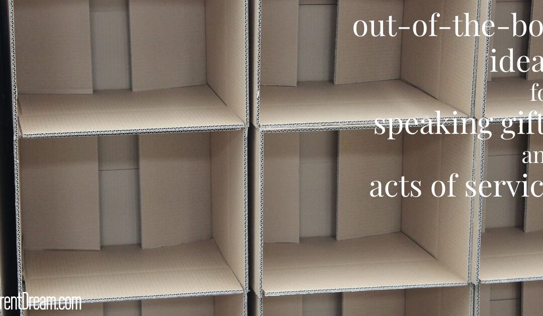 Ways To Speak Gifts and Acts of Service to Kids with Special Needs