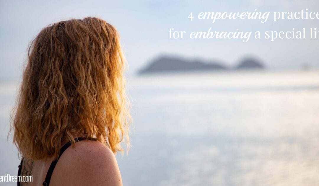 Learning to Embrace a Special Life