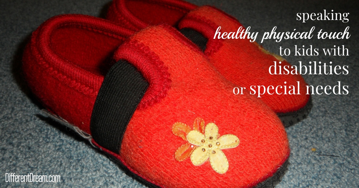 Speaking healthy physical touch to kids with special needs and disabilities can be done in ways surprising to parents and other caregivers.