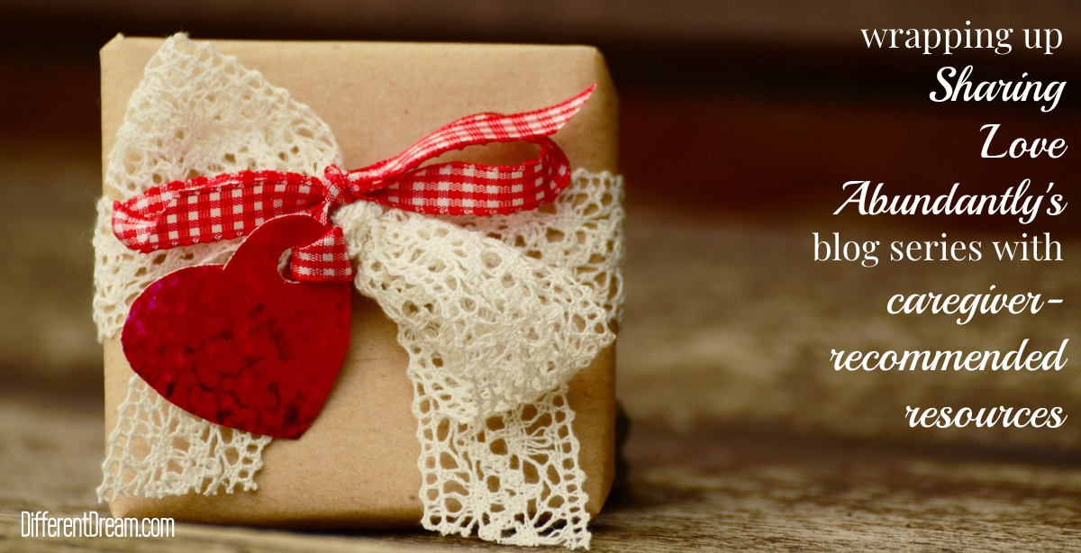 The Sharing Love Abundantly blog series wraps up with a look at the caregiver-recommended resource section at the end of the book.